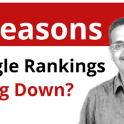 3 Reasons Why Your Google Rankings Are Going Down?