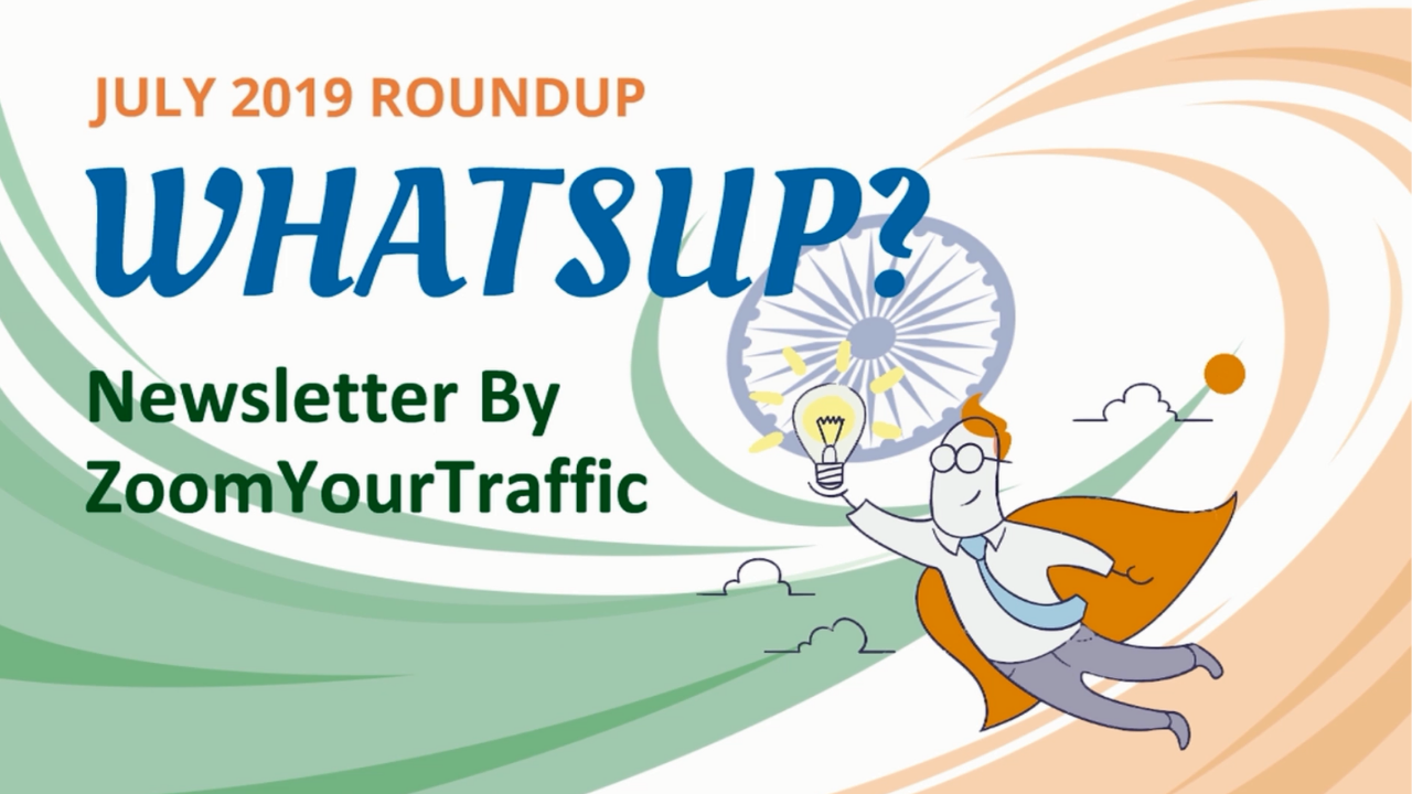 #WhatsUpOnline July 2019 Newsletter By ZYT