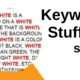 How Keyword Stuffing Affects Your Website?
